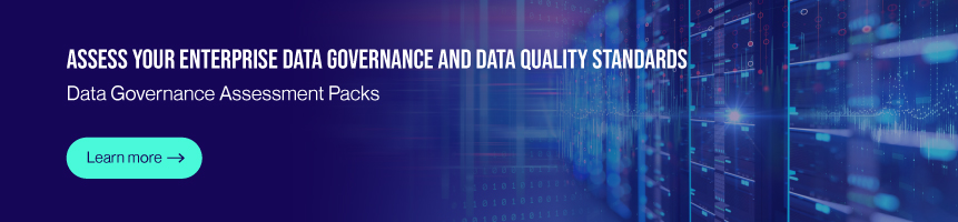 Data Governance and Quality Assessment Packs